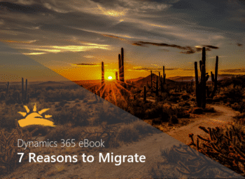 ebook 7 reasons to migrate to Dynamics 365