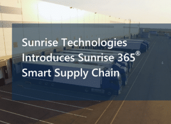 Introducing Sunrise 365 Smart Supply Chain