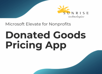 Microsoft Elevate for Nonprofits: Introducing the Donated Goods Pricing App